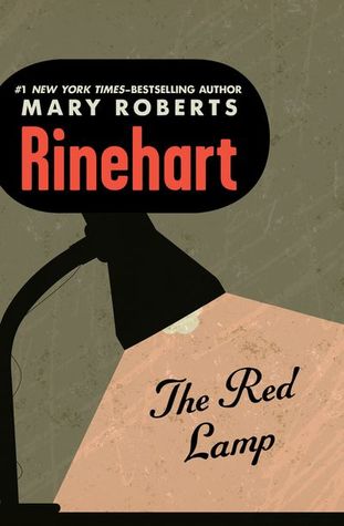 Cover of the book the red lamp by mary roberts rinehart