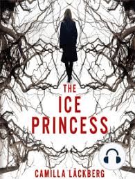 cover of the book The Ice Princess by Swedish author Camilla Lackberg