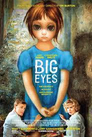 Movie poster for 2014 film Big Eyes with two actors standing in front of a large painting of a child with large eyes and a sad expression