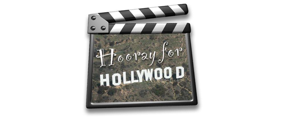 movie clapboard with words Hooray for Hollywood